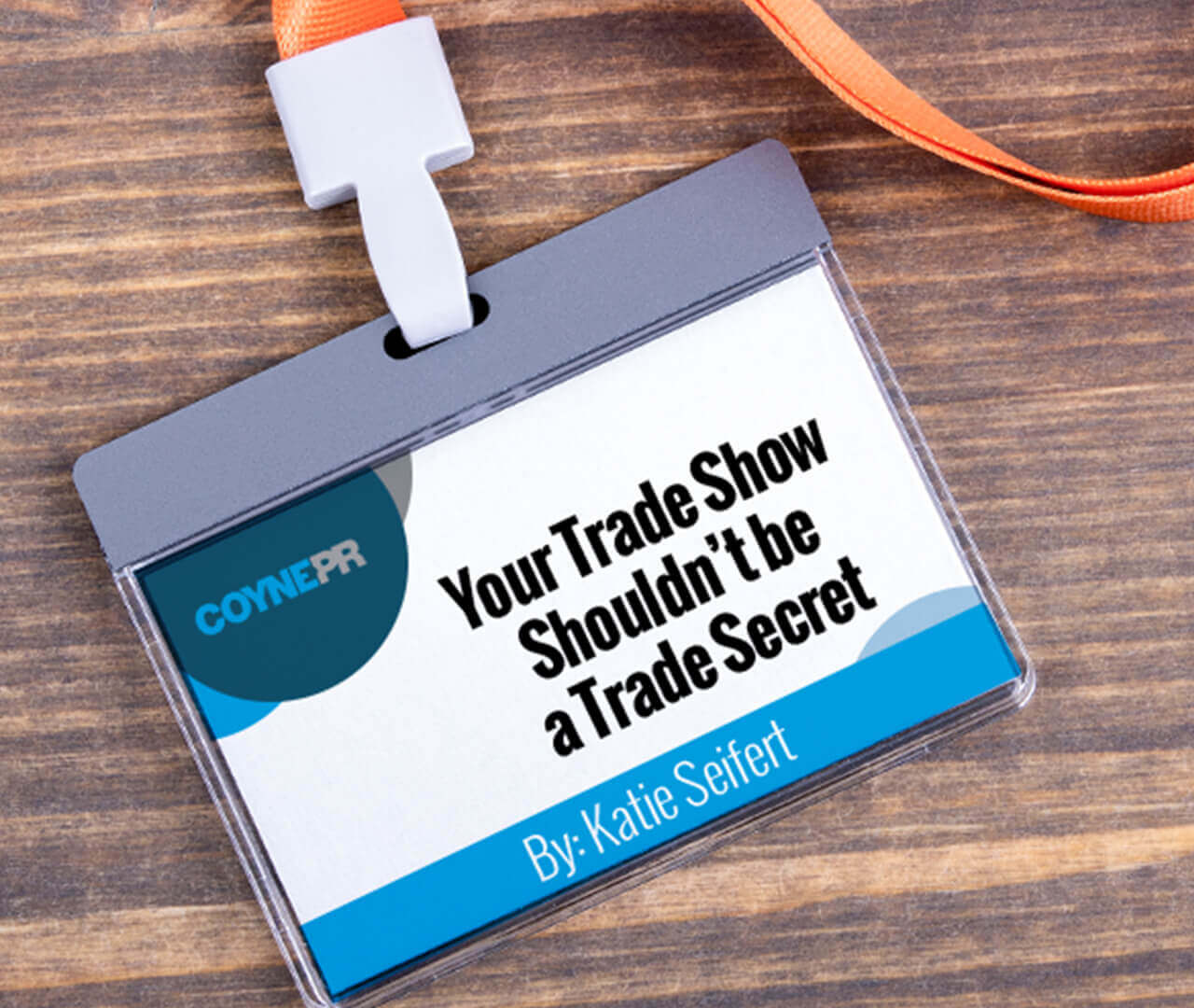 Your Trade Show Shouldn’t be a Trade Secret
