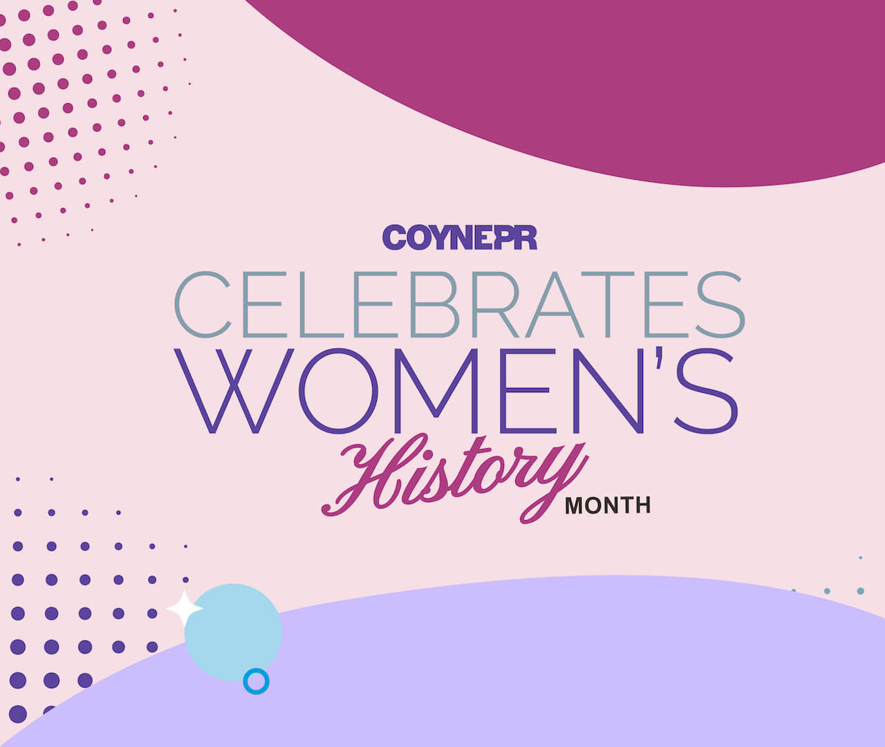 Coyne PR Celebrates Woman’s History Month 2023