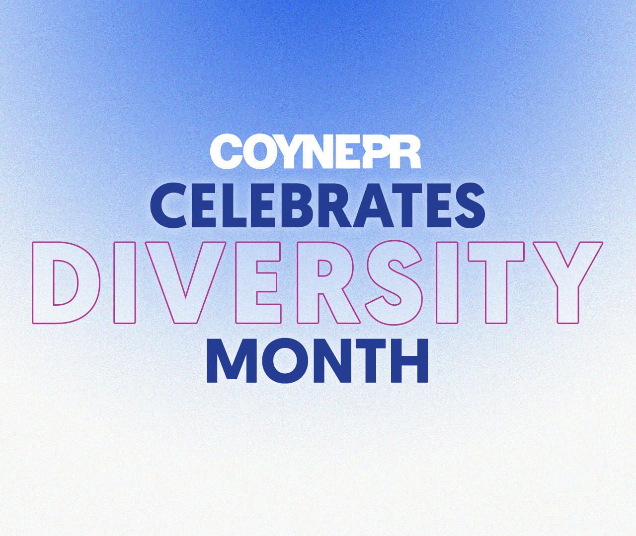 Coyne PR Celebrates Diversity Month 2023