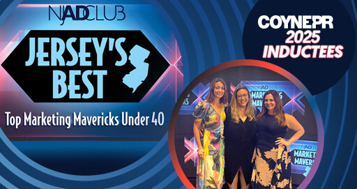 Three Coyne PR Standouts Named to 2025 Class of NJ Ad Club's Jersey's Best Marketing Mavericks Under 40
