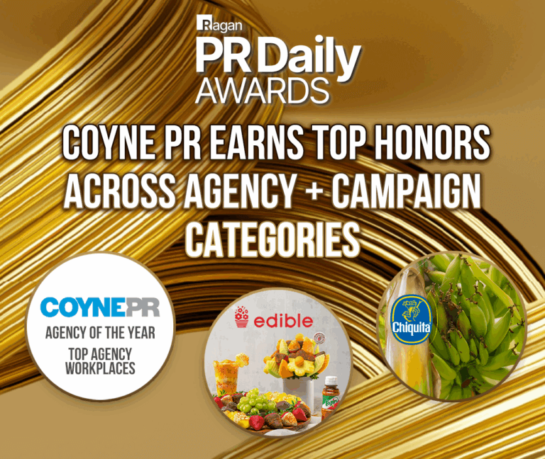 Coyne Public Relations Celebrates Major Client and Agency Wins in Ragan's PR Daily Top Agencies List for 2025 and PR Daily Awards