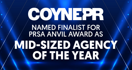 Coyne PR Named Finalist for PRSA Anvil Award as Mid-Sized Agency of the Year