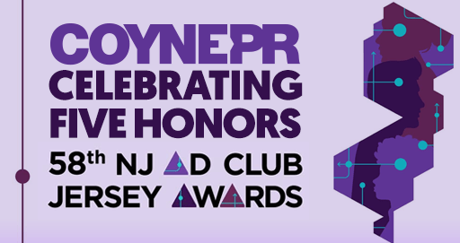 Coyne PR and Client Partners Capture Five Honors at the 58th Annual NJ Ad Club Jersey Awards